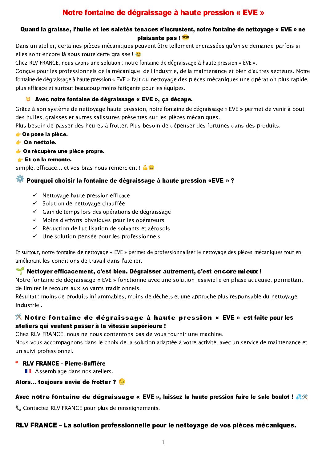 Notre fontaine de dégraissage à haute pression « EVE »